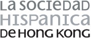 La Sociedad Hispanica de Hong Kong